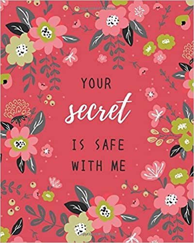 Your Secret Is Safe With Me: 8x10 Large Print Password Notebook with A-Z Tabs | Big Book Size | Cute Flower Frame Design Red indir