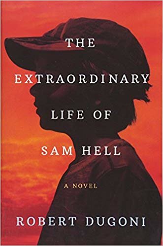 تحميل The Extraordinary Life of Sam Hell: A Novel