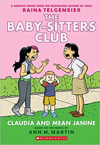 ダウンロード  The Baby-Sitters Club 4: Claudia and Mean Janine (Baby-Sitters Club Graphix) 本