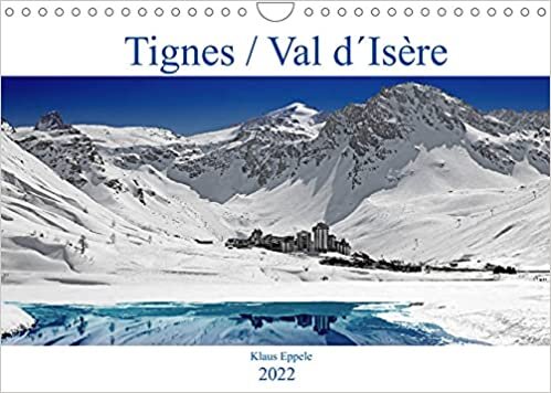 ダウンロード  Tignes / Val d´Isère (Wandkalender 2022 DIN A4 quer): Reines Schneevergnuegen in einer herrlichen Berglandschaft (Monatskalender, 14 Seiten ) 本
