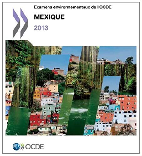 Examens environnementaux de l'OCDE: Mexique 2013 indir