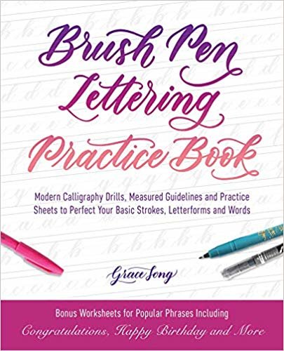 تحميل كتاب ممارسة الحروف على أقلام الفرشاة: حفر بنيوية حديثة، إرشادات قياسية وورقات ممارسة لتكمل خطوبك الأساسية وأحرف كلماتك