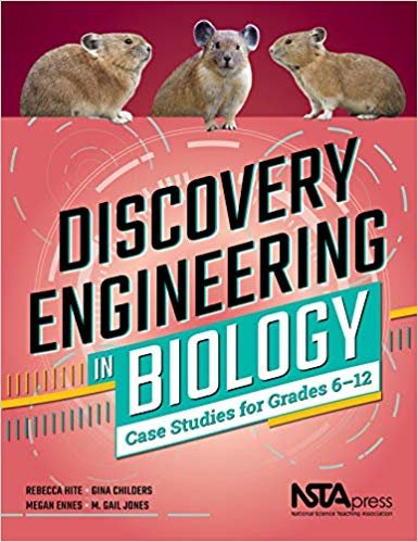 تحميل Discovery Engineering in Biology: Case Studies for Grades 6-12