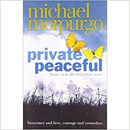 اقرأ Private Peaceful Innocence and Love, Courage and Cowardice. by Michael Morpurgo - Paperback الكتاب الاليكتروني 