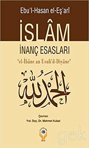 İslam İnanç Esasları: El-İbane an Usuli'd-Diyane indir