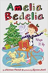 ダウンロード  Amelia Bedelia Special Edition Holiday Chapter Book #1: Amelia Bedelia Wraps It Up (Amelia Bedelia Special Edition Holiday, 1) 本