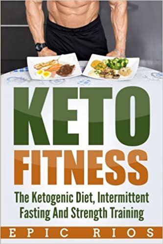 indir Keto Fitness: The Ketogenic Diet, Intermittent Fasting and Strength Training