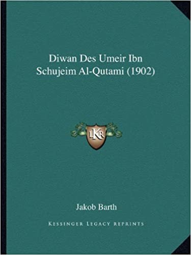 تحميل Diwan Des Umeir Ibn Schujeim Al-Qutami (1902)