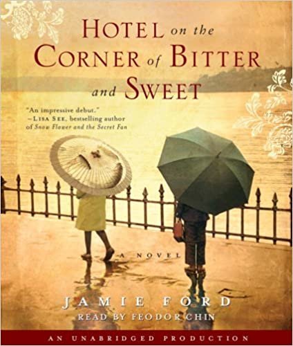 ダウンロード  Hotel on the Corner of Bitter and Sweet: A Novel 本