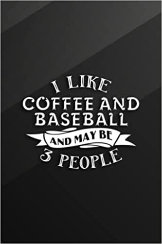 Albie Cano Water Polo Playbook - I Like Coffee And Baseball And Maybe 3 People Humor Gift Quote: Coffee And Baseball, Practical Water Polo Game Coach Play Book ... Plays, Planning Tactics & Strategy | Gift fo تكوين تحميل مجانا Albie Cano تكوين
