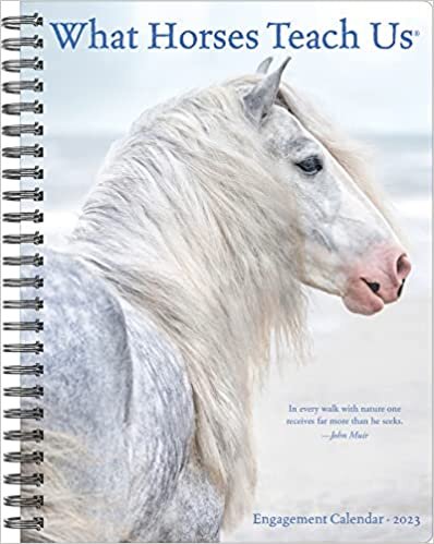 ダウンロード  What Horses Teach Us 2023 Engagement Calendar 本