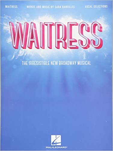 Waitress: The Irresistible New Broadway Musical - Vocal Selections