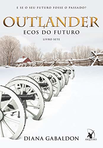 ダウンロード  Outlander, Ecos do futuro (Portuguese Edition) 本