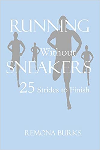 تحميل Running Without Sneakers: 25 Strides to Finish