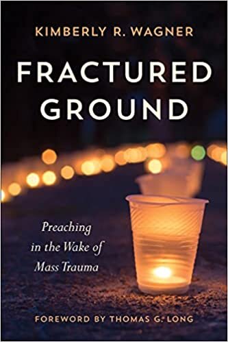 indir Fractured Ground: Preaching in the Wake of Mass Trauma
