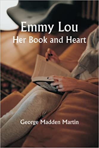تحميل Emmy Lou: Her Book and Heart