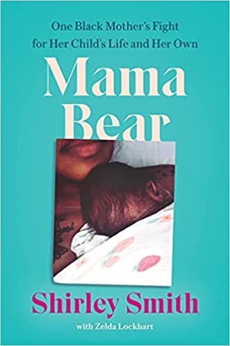 تحميل Mama Bear: One Black Mother&#39;s Fight for Her Child&#39;s Life and Her Own