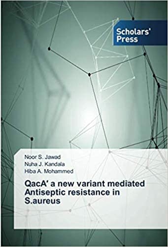 indir QacA′ a new variant mediated Antiseptic resistance in S.aureus
