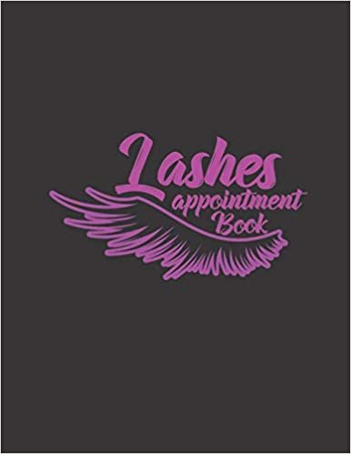 Lashes Appointment Book: Appointment Book 55 Weeks 4 Column Monday - Sunday Schedule 30 Minute Interval