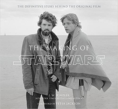 ダウンロード  The Making of Star Wars: The Definitive Story Behind the Original Film 本
