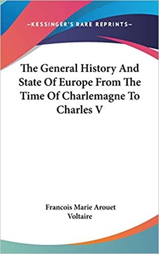 The General History And State Of Europe From The Time Of Charlemagne To Charles V indir