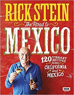 Rick Stein: The Road to Mexico (TV Tie in)