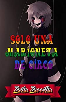 ダウンロード  Solo una marioneta de circo (Spanish Edition) 本