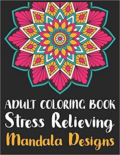 تحميل Adult Coloring Book Stress Relieving Mandala Designs: Mandalas for Fun and Relaxation - 45 Beautiful Mandalas for Stress Relief and Relaxation