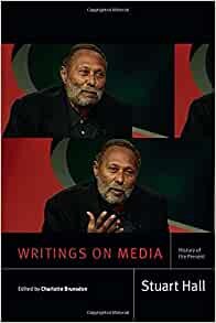 ダウンロード  Writings on Media: History of the Present (Stuart Hall: Selected Writings) 本