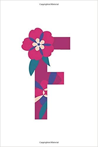 indir Monogram Letter - F - Floral Patterned Letters Initial Monogram Letter, College Ruled Notebook: Lined Notebook / Journal Gift, 120 Pages, 6x9, Soft Cover, Matte Finish