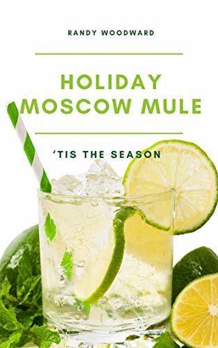 ダウンロード  ‘Tis the Season for a Holiday Moscow Mule (English Edition) 本