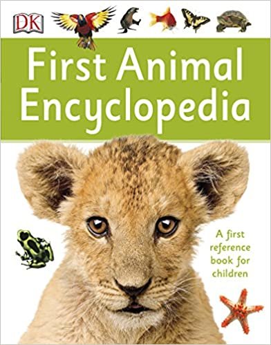 ダウンロード  First Animal Encyclopedia: A First Reference Book for Children (DK First Reference) 本