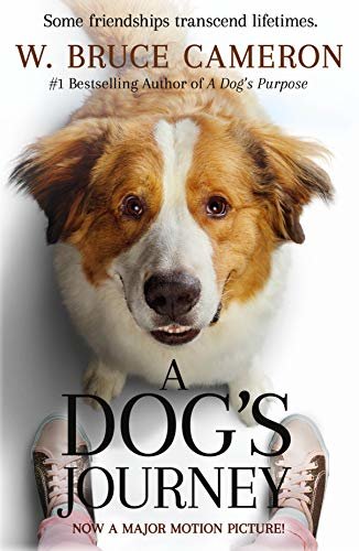 A Dog's Journey: A Novel (A Dog's Purpose series Book 2) (English Edition)