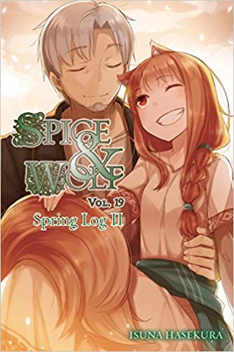 ダウンロード  Spice and Wolf, Vol. 19 (light novel): Spring Log II (Spice and Wolf, 19) 本