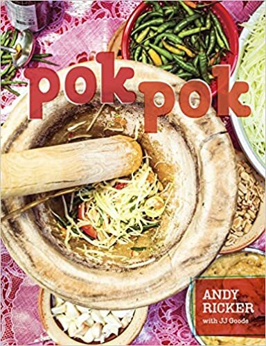 Pok Pok: Food and Stories from the Streets, Homes, and Roadside Restaurants of Thailand indir