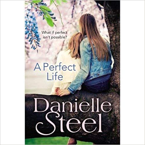 Danielle Steel A Perfect Life تكوين تحميل مجانا Danielle Steel تكوين