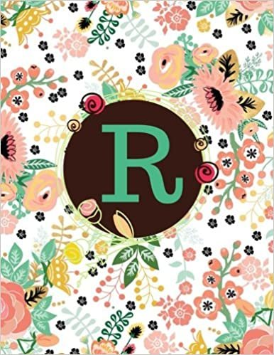 indir R: Floral Frame Monogram Initial R Composition Journal diary Notebook Gift To Write in For Her, Women, Men, Ladies, Girls, 160 Pages Paperback (Floral Monogram Collections, Band 70): Volume 70