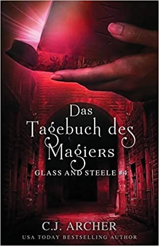 indir Das Tagebuch des Magiers (Glass and Steele Serie): 4