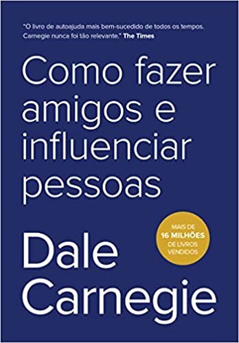 Como Fazer Amigos e Influenciar Pessoas (Em Portugues do Brasil)