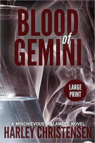 تحميل Blood of Gemini: Large Print: : (Mischievous Malamute Mystery Series Book 3)