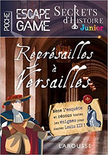 indir Secrets d&#39;histoire junior - Escape game de poche - Représailles à Versailles (Périscolaire)