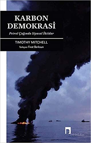 Karbon Demokrasi: Petrol Çağında Siyasal İktidar indir