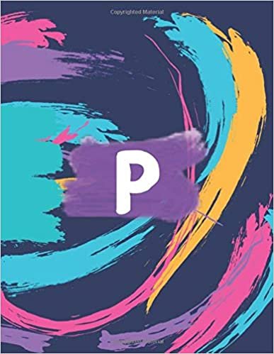 Colorful brushtrokes "P" Monogram or Initial Dream Diary or Dream Journal for kids, girls, women: This dream journal is 8.5" x 11" (letter size) and ... pages. It's perfect to record your dreams. indir
