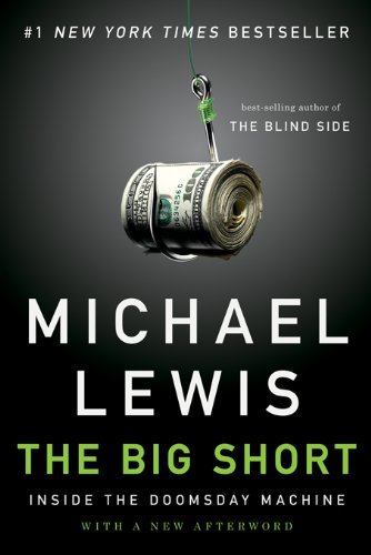 The Big Short: Inside the Doomsday Machine (English Edition)