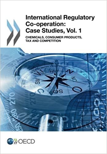 International regulatory co-operation: case studies, Vol. 1: Chemicals, consumer products, tax and competition