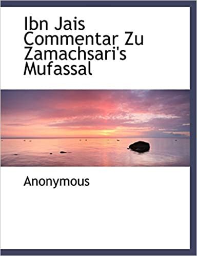 تحميل Ibn Jais Commentar Zu Zamachsari&#39;s Mufassal