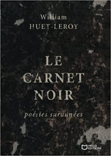Le Carnet noir: Poésies surannées