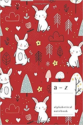 A-Z Alphabetical Notebook: 4x6 Small Ruled-Journal with Alphabet Index | Cute Bunny Forest Cover Design | Red indir