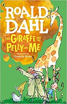 The Giraffe and the Pelly and Me by Roald Dahl Paperback