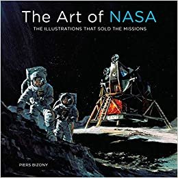 ダウンロード  The Art of NASA: The Illustrations That Sold the Missions 本